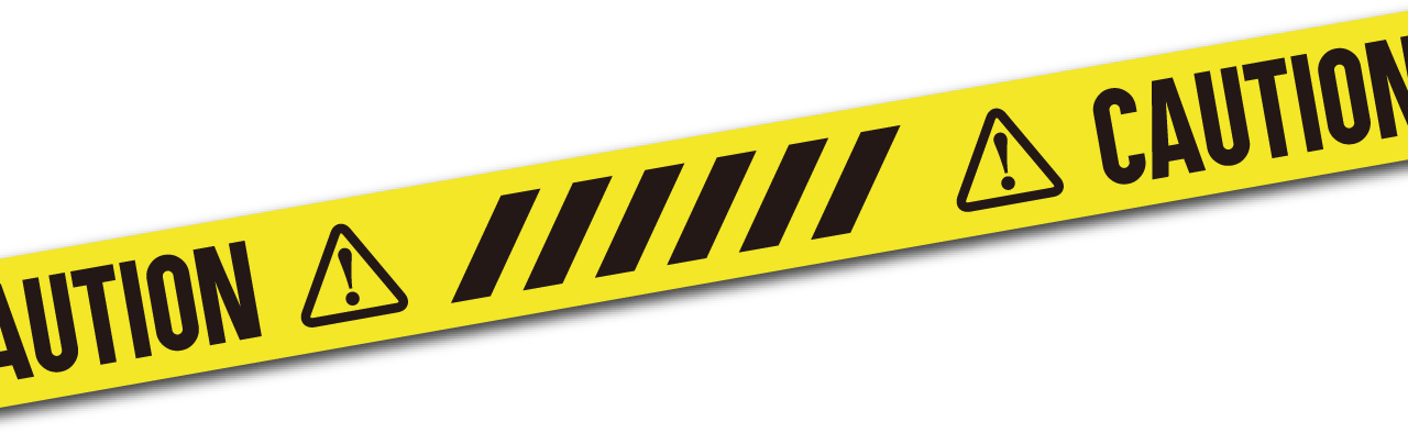 CAUTION